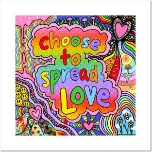 Choose to Spread Love Posters and Art